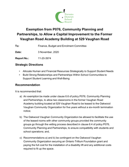 Exemption from P076, Community Planning and Partnerships, to Allow a Capital Improvement to the Former Vaughan Road Academy Building at 529 Vaughan Road