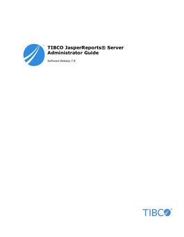 TIBCO Jasperreports® Server Administrator Guide