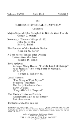 The FLORIDA HISTORICAL QUARTERLY CONTENTS Major-General John Campbell in British West Florida George C