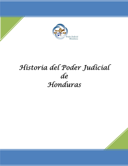 Historia Del Poder Judicial De Honduras