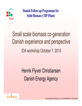 Perspectives to Data Collected Through the Danish Follow-Up Program For