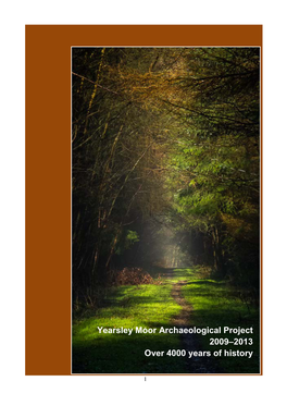 Yearsley Moor Archaeological Project 2009–2013 Over 4000 Years of History