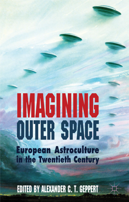 Imagining Outer Space Also by Alexander C
