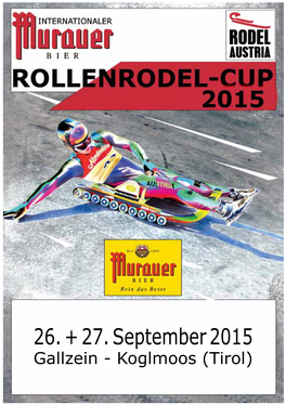 26. + 27. September 2015 Gallzein - Koglmoos (Tirol) >> VORWORTE >> PROGRAMM 1