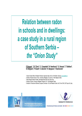 Relation Between Radon in Schools and in Dwellings: a Case Study in a Rural Region of Southern Serbia – the “Onion Study”