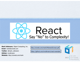 React.Pdf Email: Mark@Ociweb.Com Twitter: @Mark Volkmann Github: Mvolkmann Website