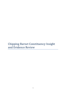 Chipping Barnet Constituency Insight and Evidence Review