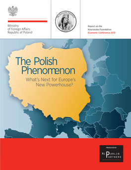 The Polish Phenomenon What’S Next for Europe’S New Powerhouse?
