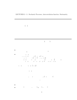 LECTURES 2 - 3 : Stochastic Processes, Autocorrelation Function