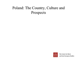 Poland: the Country, Culture and Prospects