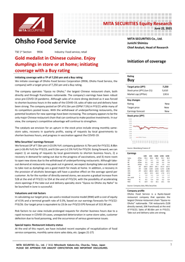 Ohsho Food Service Junichi Shimizu Chief Analyst, Head of Research TSE 1St Section 9936 Industry: Food Service, Retail Gold Medalist in Chinese Cuisine