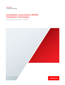 Consolidation Using Oracle's SPARC Virtualization Technologies