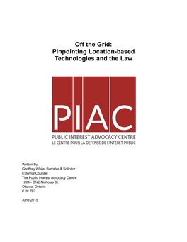 Off the Grid: Pinpointing Location-Based Technologies and the Law