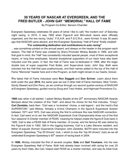 30 YEARS of NASCAR at EVERGREEN, and the FRED BUTLER - JOHN GAY “MEMORIAL” HALL of FAME by Program Co-Editor Benson Chandler