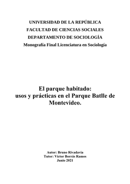 El Parque Habitado: Usos Y Prácticas En El Parque Batlle De Montevideo