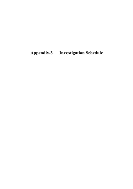 Appendix-3 Investigation Schedule Investigation Schedule （Master Plan Study for Rural Power Supply by Renewable in Mongolia）