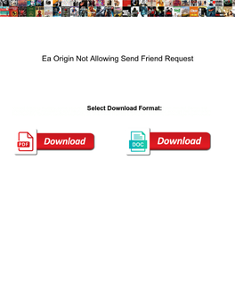 Ea Origin Not Allowing Send Friend Request