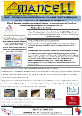 ISSUE 3—MANTELL GWYNEDD INFORMATION BULLETIN DURING the COVID-19 PANDEMIC Mantell Gwynedd Supports Community and Voluntary