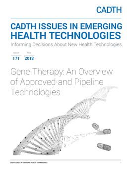 CADTH ISSUES in EMERGING HEALTH TECHNOLOGIES Informing Decisions About New Health Technologies