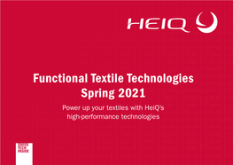 Functional Textile Technologies Spring 2021 Power up Your Textiles with Heiq’S High-Performance Technologies