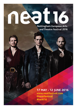 17 MAY - 12 JUNE 2016 @Neatfestival #Neat16 Neat16 Media Partners Cover Image: the James Plays (See P42)