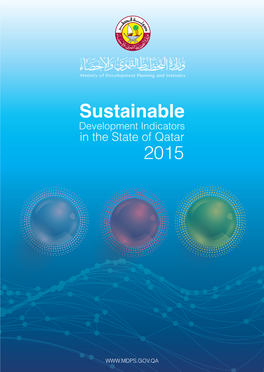 Sustainable Development Indicators in the State of Qatar 2015