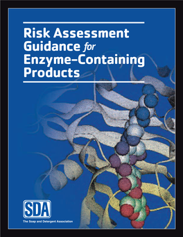Risk Assessment Guidance for Enzyme-Containing Products