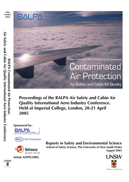 Proceedings of the BALPA Air Safety and Cabin Air Quality International Aero Industry Conference