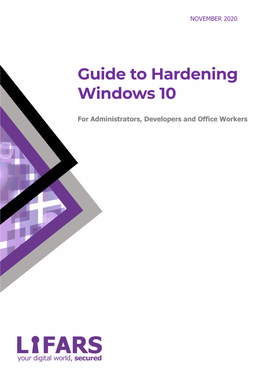 Guide to Hardening Windows 10 Technical Guide