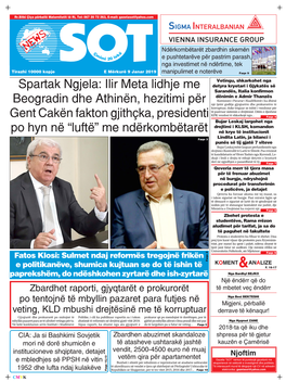 Ilir Meta Lidhje Me Beogradin Dhe Athinën, Hezitimi Për Gent Cakën Fakton Gjithçka, Presidenti Po Hyn Në “Luftë” Me Ndërkombëtarët