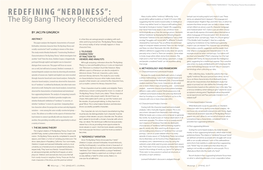 REDEFINING “NERDINESS”: the Big Bang Theory Reconsidered REDEFINING “NERDINESS”: Many Studies Define “Nerdiness” Differently