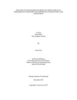 The Effects of Background Music on Video Game Play Performance, Behavior and Experience in Extraverts and Introverts