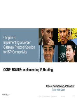 Chapter 6: Chapter 6: Implementing a Border Gateway Protocol Solution Y