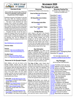 The Gospel of Luke Overview of Luke Resources November Reading Plan (Underlined Text Is Linked to Online Resources.) on Sundays, Take a Break Or Catch Up