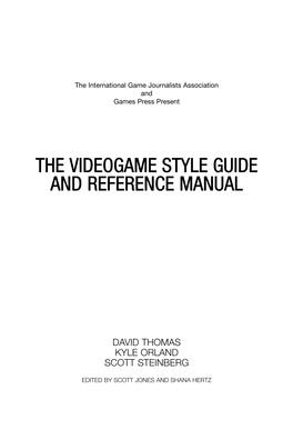 The Videogame Style Guide and Reference Manual