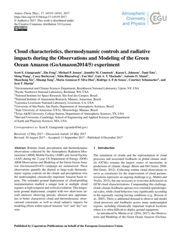 Cloud Characteristics, Thermodynamic Controls and Radiative Impacts During the Observations and Modeling of the Green Ocean Amazon (Goamazon2014/5) Experiment
