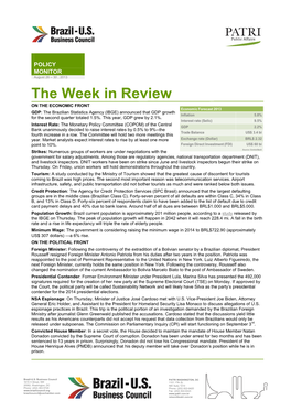 The Week in Review on the ECONOMIC FRONT GDP: the Brazilian Statistics Agency (IBGE) Announced That GDP Growth for the Second Quarter Totaled 1.5%