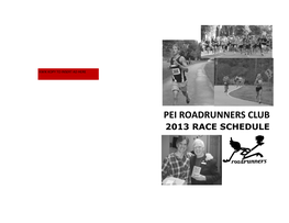 To the 2013 PEI Roadrunners Club Road Race Championships