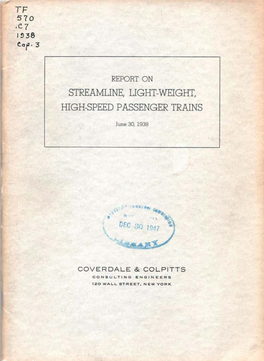 Report on Streamline, Light-Weight, High-Speed Passenger Trains