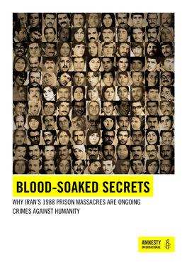 Blood-Soaked Secrets Why Iran’S 1988 Prison Massacres Are Ongoing Crimes Against Humanity