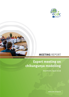 Expert Meeting on Chikungunya Modelling