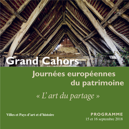 Grand Cahors Journées Européennes Du Patrimoine « L’ Art Du Partage »