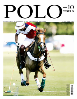 Polo+10 World – the P Olo Magazine Est. 2004 I / 2012, V Olume 1