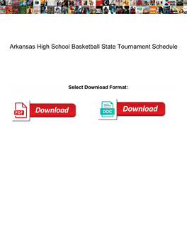 Arkansas High School Basketball State Tournament Schedule
