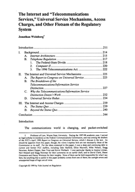 The Internet and "Telecommunications Services," Universal Service Mechanisms, Access Charges, and Other Flotsam of the Regulatory System