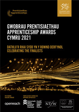 Gwobrau Prentisiaethau Apprenticeship Awards Cymru 2021 Dathlu’R Rhai Sydd Yn Y Rownd Derfynol Celebrating the Finalists
