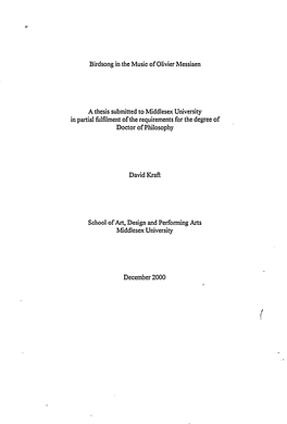 Birdsong in the Music of Olivier Messiaen a Thesis Submitted To