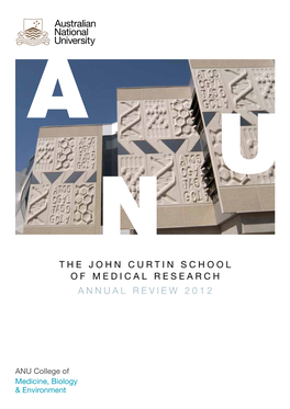 The John Curtin School of Medical Research Annual Review 2012