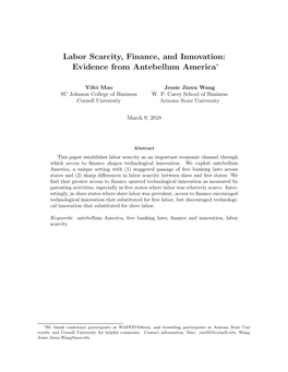 Labor Scarcity, Finance, and Innovation: Evidence from Antebellum America∗