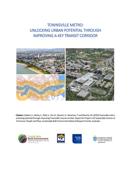 Townsville Metro: Unlocking Urban Potential Through Improving a Key Transit Corridor